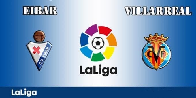 Soi kèo Eibar vs Villarreal, 01/11/2019 – Giải VĐQG Tây Ban Nha