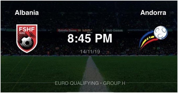 Soi kèo Albania vs Andorra, 15/11/2019 – Vòng loại Euro 2020