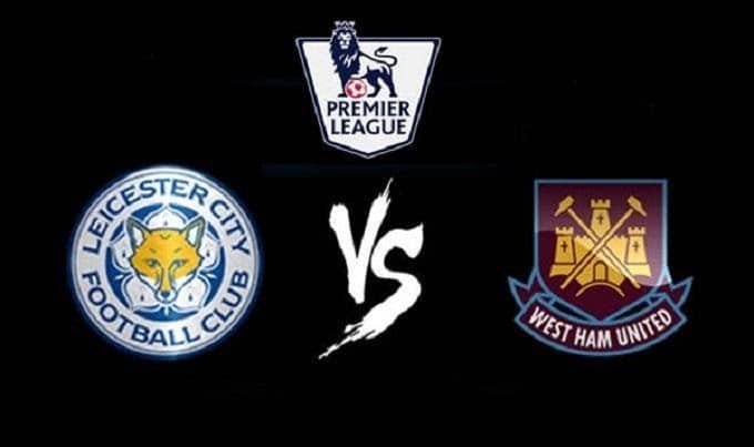 Soi kèo West Ham United vs Leicester City, 29/12/2019 – Ngoại Hạng Anh